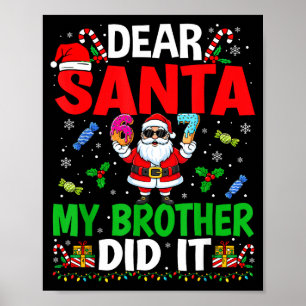 Póster 67 Meme Querido Santa Mi Hermano Lo Hizo Divertido