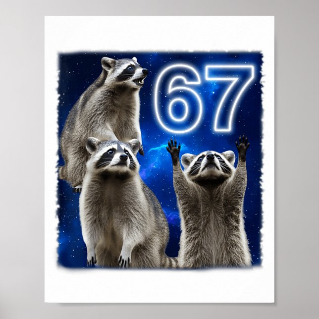 Póster 67 Meme Raccoon Howling At The Moon Parody Six Sev (Frente)