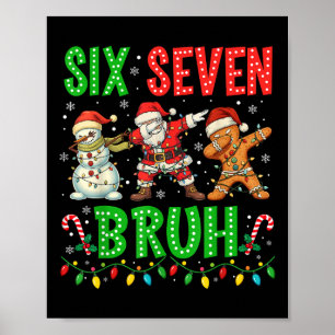 Póster 67 Meme Seis Siete Bruh Dabbing Santa 6 7 Divertid