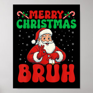 Póster 67 Meme Seis Siete Divertida Feliz Navidad Bruh Sa