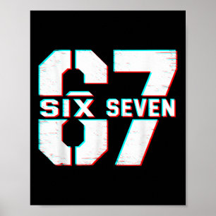 Póster 67 Meme Seis Siete Divertido 6 7 Argot Gen Alfa 6-