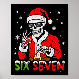 Póster 67 Meme Seis Siete Esqueleto Santa Divertida Navid