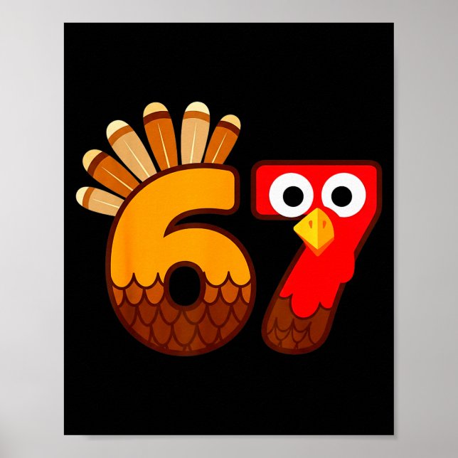 Póster 67 Meme Seis Siete Gen Alfa jerga Divertido Pavo l (Frente)
