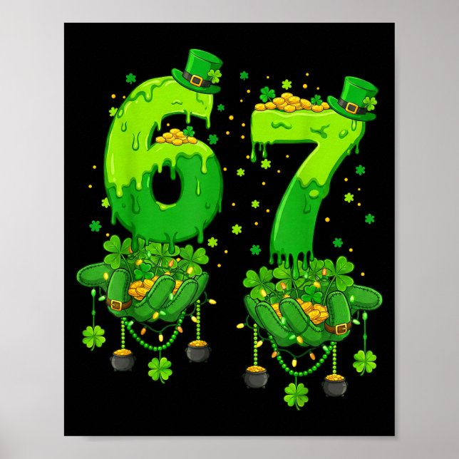 Póster 67 Meme Shamrocks Six Seven Shamrocks 6-7 St Patri (Frente)