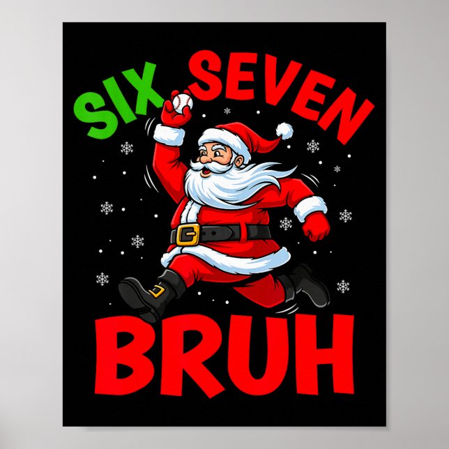 Póster 67 Meme Six Seven Bruh Santa Baseball Funny Christ (Frente)