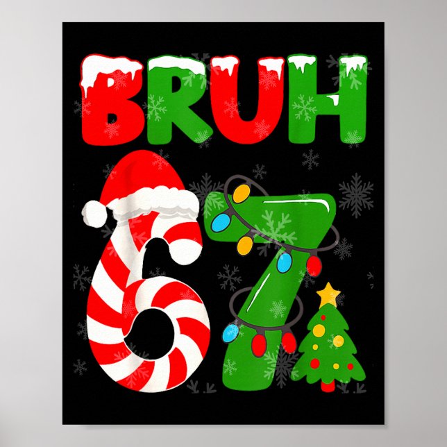 Póster 67 Navidad 6 7 Meme Pijama 67 Bruh jerga  (Frente)