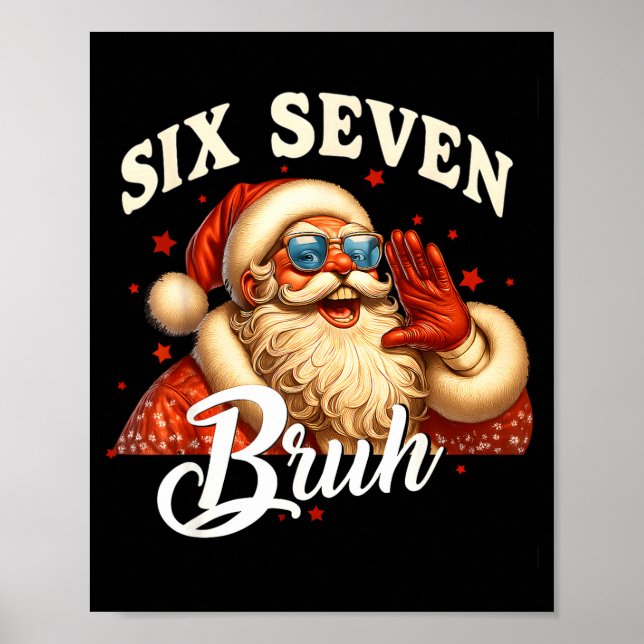 Póster 67 Navidad Divertido Seis Siete Meme 6 7 Santa Cla (Frente)