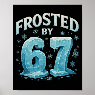 Póster 67 Navidad Hielo Escarcha Frío 6 7 Meme de Interne