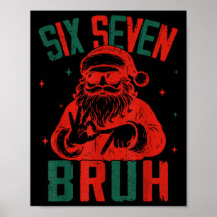 Póster 67 Navideño Divertido Seis Siete Bruh Meme Brainro