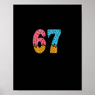 Póster 67 Number Six Seven Alpha Slang Helado Goteo Diver