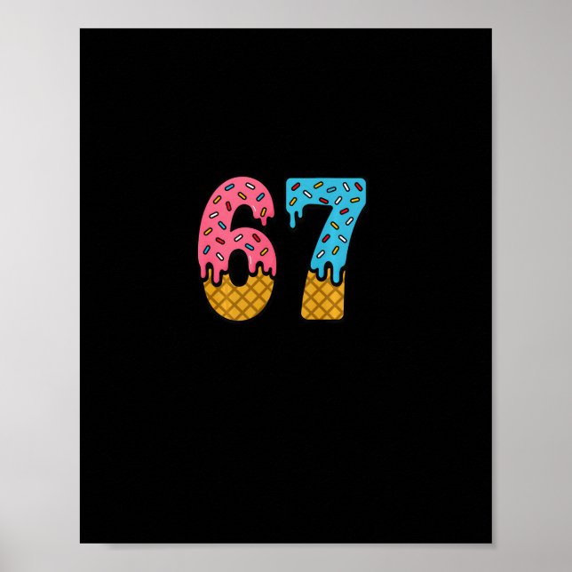 Póster 67 Number Six Seven Alpha Slang Helado Goteo Diver (Frente)