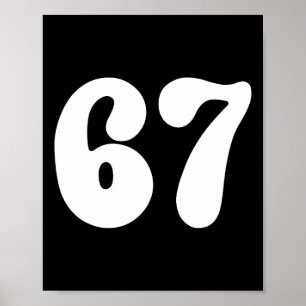 Póster 67 Número Seis Siete Divertido Meme Modismo Adoles