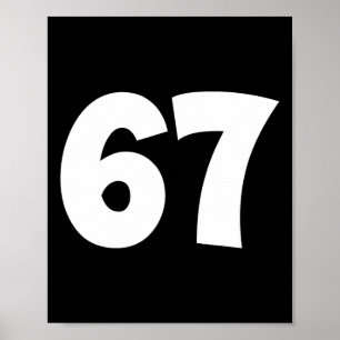 Póster 67 Número Sesenta y siete Meme Divertido Escuela A