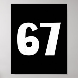 Póster 67 Número Sesenta y siete Meme Divertido Seis Siet