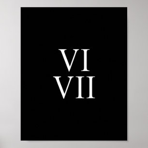 Póster 67 Números Romanos Vi Vii Divertido Seis Siete Mem
