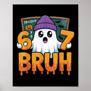 Póster 67 Profesor Fantasma Seis Siete Meme Ecuación Mate