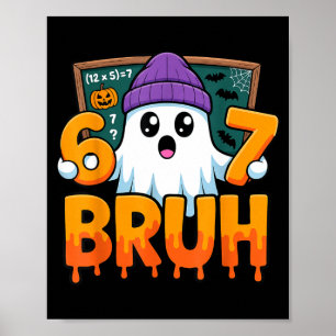 Póster 67 profesor fantasma seis siete meme ecuación mate