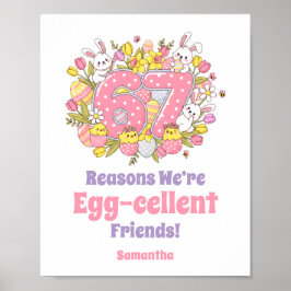 Póster 67 Reasons We’re Egg-cellent Friends! Easter