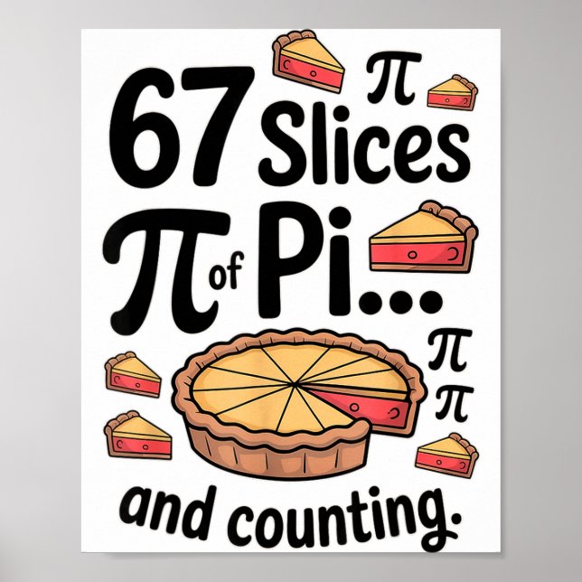 Póster 67 Rebanadas De Pi... Y Contando Para Postre Pie H (Frente)