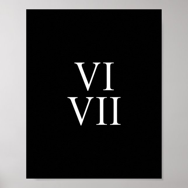 Póster 67 Roman Numerals Vi Vii Funny Six Seven Meme Matc (Frente)