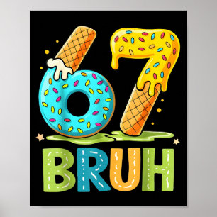 Póster 67 Seis Drip Cream Hielo Siete Hermano Tee