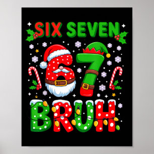 Póster 67 Seis Siete Burh Navidad 6 7 Meme 