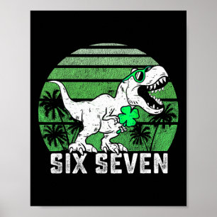 Póster 67 Seis Siete Divertido 6 7 Feliz Día de San Patri
