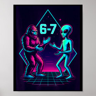 Póster 67 Seis Siete Meme Divertido Bigfoot Alien Sasquat
