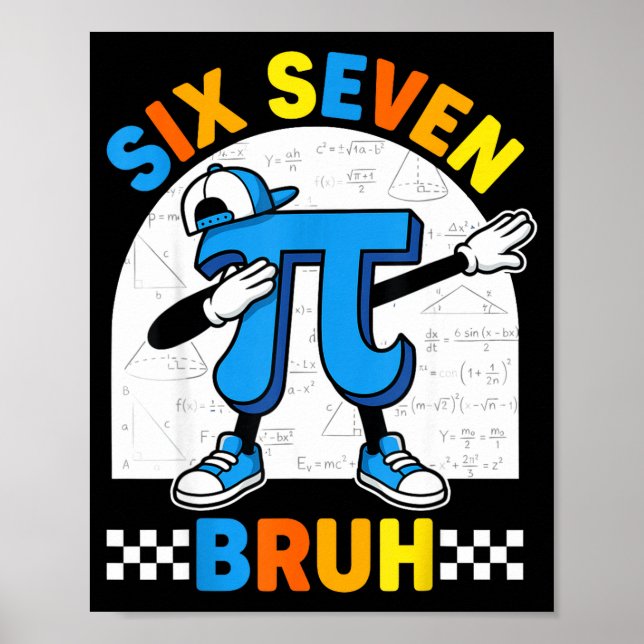 Póster 67 seis siete meme matemáticas divertido día profe (Frente)