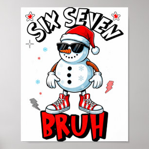 Póster 67 Seis Siete Navidad Bruh Muñeco de Nieve Diverti