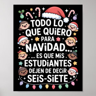 Póster 67 Seis Siete Profesor de Español Navidad Seis Sie