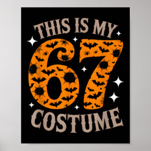 Póster 67 Sesenta y Siete Disfraz de Halloween Divertido 