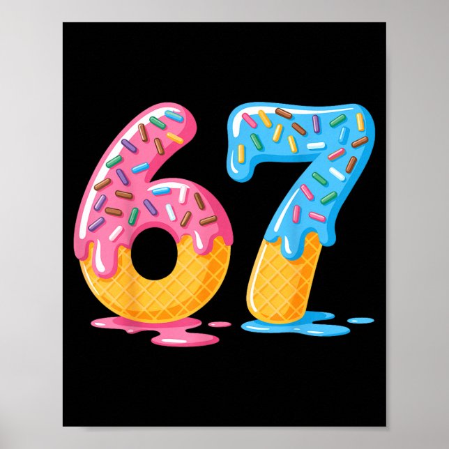 Póster 67 Shirt Ice Cream Shorts Funny Meme Slang Six Sev (Frente)