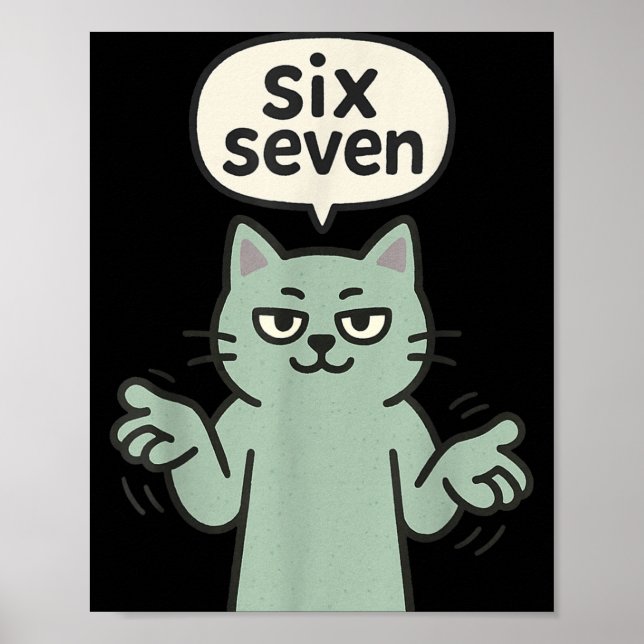 Póster 67 Six Seven 6-7 Cat - Funny Kids Gaming Brainrot  (Frente)