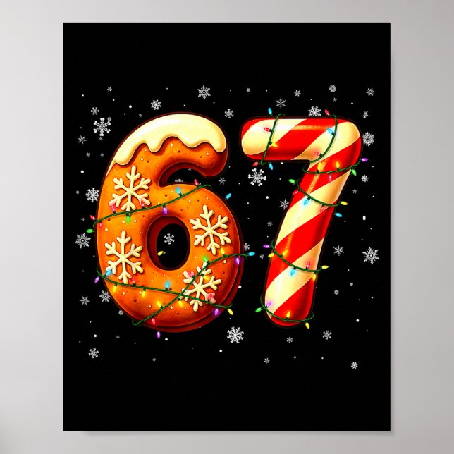 Póster 67 Six Seven 6-7 Gingerbread Candy Cane Christmas  (Frente)