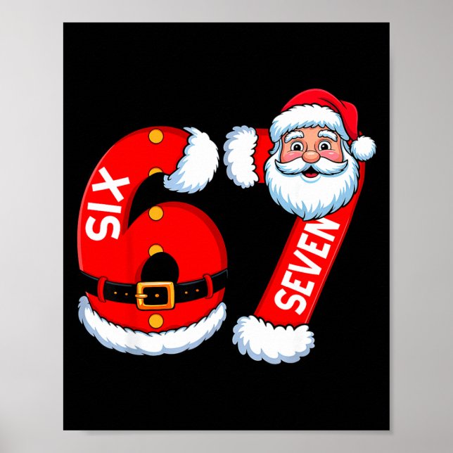 Póster 67 Six Seven 6 7 Meme Funny Santa Christmas Shirt  (Frente)