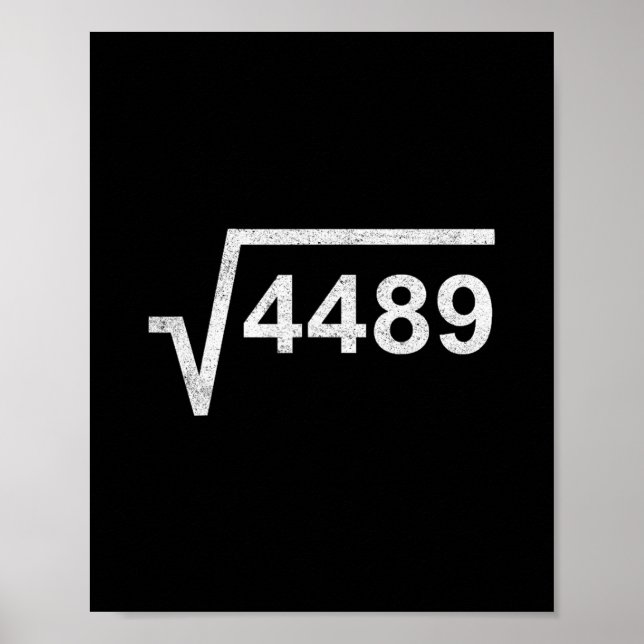 Póster 67 Six Seven 6-7 Meme Square Root 4489 Slang Math  (Frente)