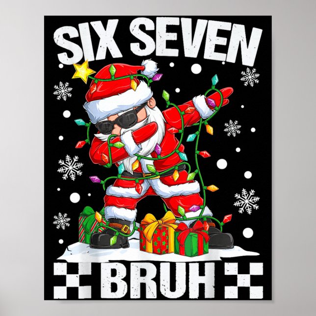 Póster 67 Six Seven Bruh Funny Christmas 6 7 Meme Men Wom (Frente)