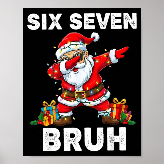 Póster 67 Six Seven Bruh Funny Christmas 6 7 Meme Men Wom (Frente)