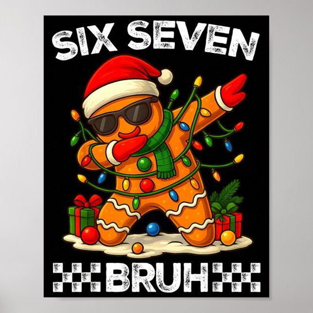 Póster 67 Six Seven Bruh Funny Christmas Dabbing Gingerbr (Frente)