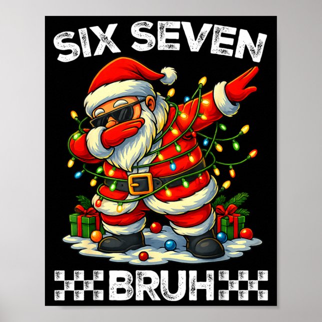 Póster 67 Six Seven Bruh Funny Christmas Dabbing Santa 6  (Frente)