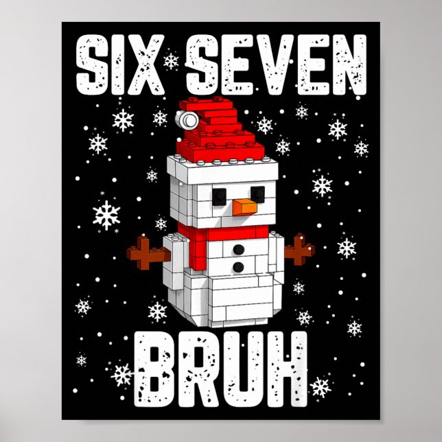 Póster 67 Six Seven Bruh Muñeco de Nieve Bloques de Const (Frente)