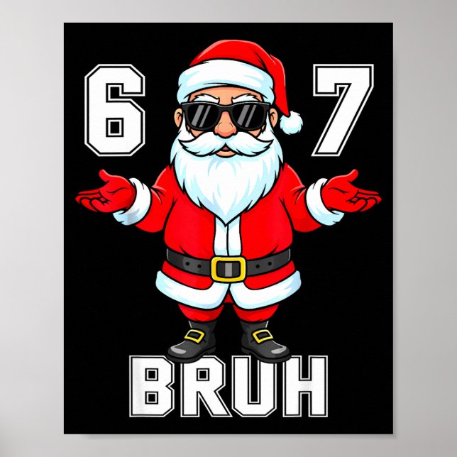 Póster 67 Six Seven Burh Funny Christmas 6 7 Meme Men Wom (Frente)