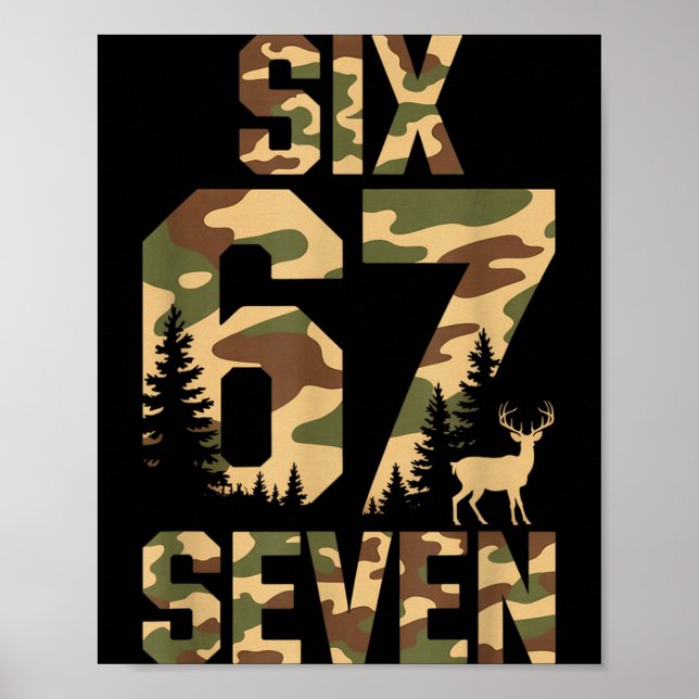 Póster 67 Six Seven Camo Deer Buck Meme Funny Hunting Out (Frente)