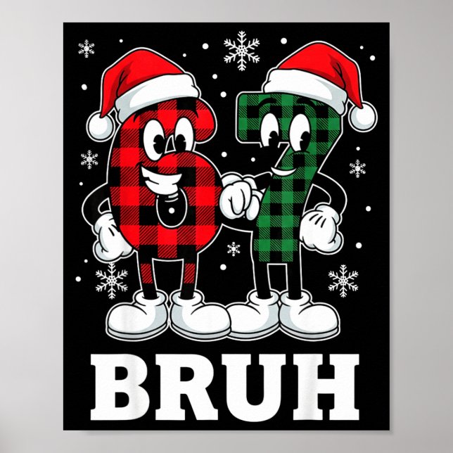 Póster 67 Six Seven Christmas Bruh Funny Italian Brainrot (Frente)