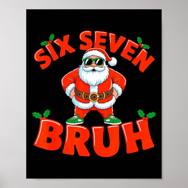 Póster 67 Six Seven Christmas Bruh Santa Six Seven Christ (Frente)