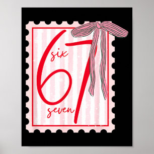 Póster 67 Six Seven Coqueta Nk Lazo Divertido 6 7 Meme Ch