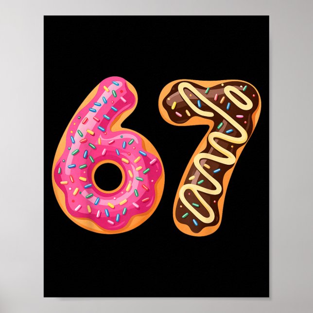 Póster 67 Six Seven Donut Meme Funny Sweet Sprinkles  (Frente)
