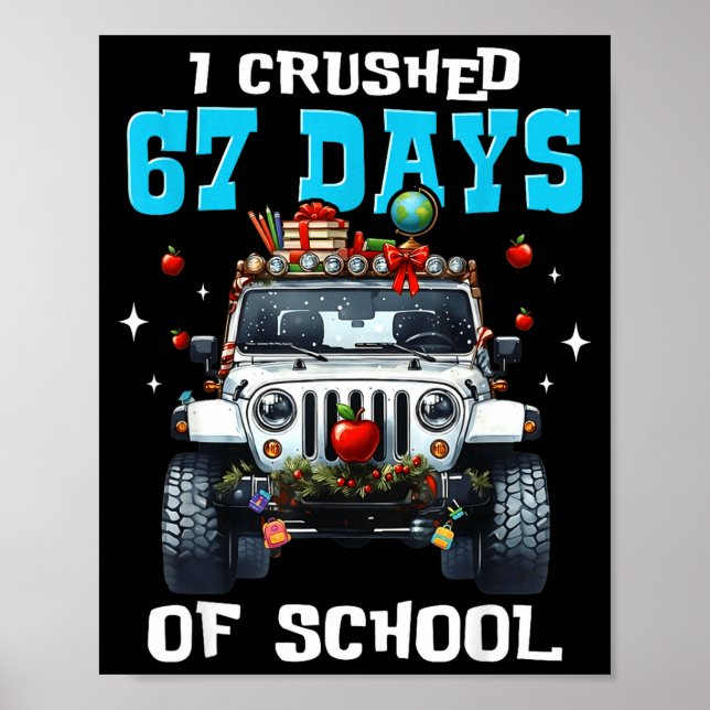 Póster 67 Six Seven I Crush 67 Days Of School Funny Meme  (Frente)