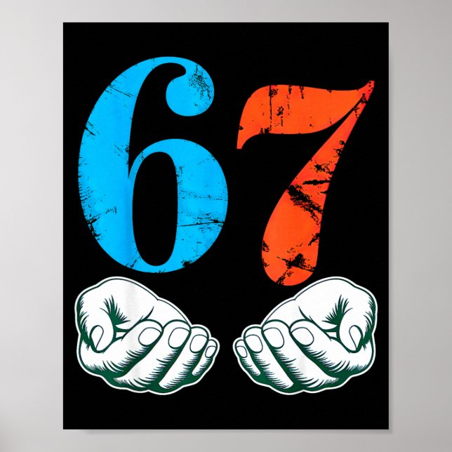 Póster 67 Six Seven Meme 6 7 Hands  (Frente)